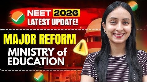 NEET 2026 Major Reforms🔥 | Difficulty Level | Ministry of Education #neet #neet2026 #update