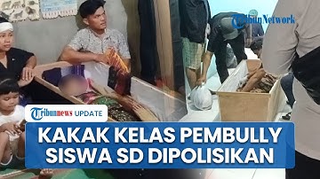Keluarga Korban Pembullyan Siswa SD di Inhu Laporkan Pelaku ke Polisi, 3 Kakak Kelas Akui Perbuatan