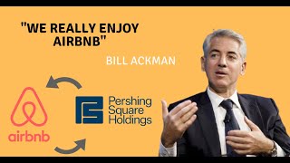 We Really Enjoy Airbnb Business | Bill Ackman Interview