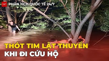 Thót tim cảnh lật thuyền khi đi cứu hộ trong đêm mưa lũ ở Hà Nội và Lạng Sơn