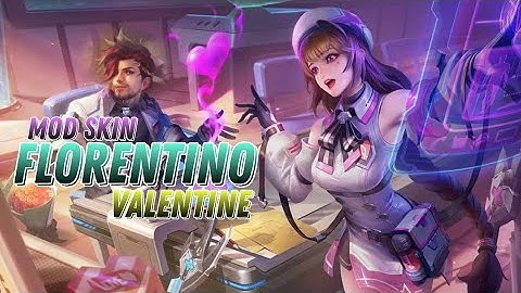 HƯỚNG DẪN MOD SKIN FLORENTINO VALENTINE MÙA 21 NEW UPDATE CỰC VIP | FULL EFFECTS+ SOUND | DKN