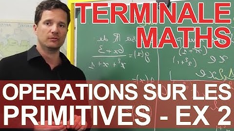 Opérations sur les primitives - Exercice 2 - Maths terminale - Les Bons Profs