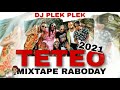 Mixtape Raboday 2021  Teteo By DJ Plek Plek