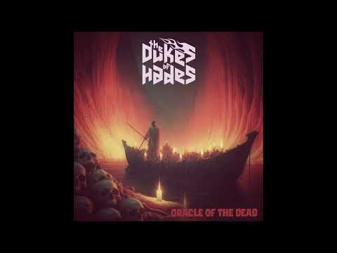 THE DUKES OF HADES - Oracle Of The Dead [FULL ALBUM] 2025