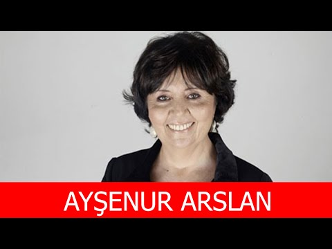 Ayşenur Arslan Kimdir?