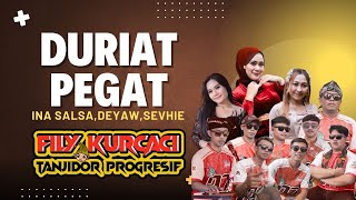 DURIAT PEGAT version of TANJIDOR PROGRESSIVE FILY KURCACI TEAM