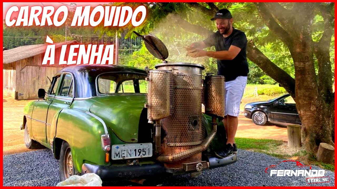 CARRO MOVIDO À LENHA, É MUITA ECONOMIA *CHEVROLET 1951* - YouTube