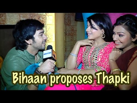 Bihaan proposes Thapki