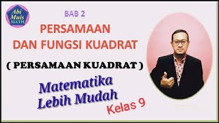 persamaan dan fungsi kuadrat kelas 9 part 1 (mudah); 