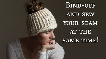 How to Bind-off and Sew Your Seam at the Same Time!