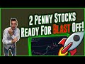 These Penny Stocks Are About to BLAST OFF