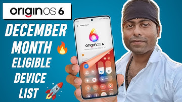 📢 Origin OS 6 December Month Eligible Devices List | Full Update Info! 🚀