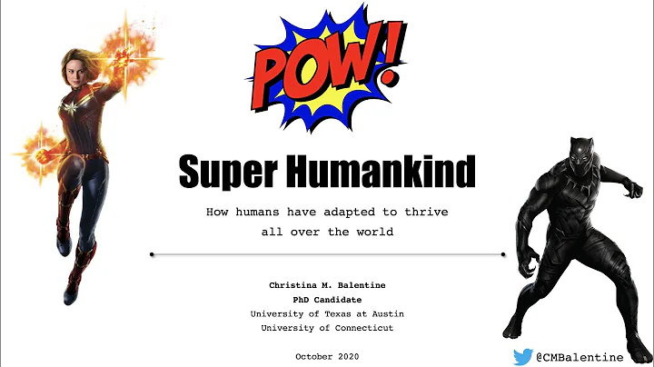 Super Humankind: How humans have adapted to thrive...