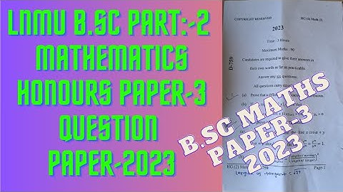 LNMU B.Sc part-2 Mathematics Honours Paper-3 Question Paper-2023