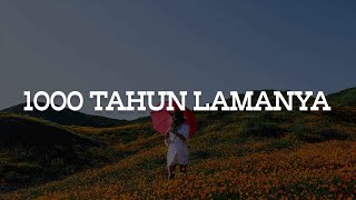 Tulus - 1000 Tahun Lamanya (Lirik)