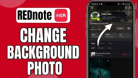 How To Change Background Photo On REDnote
