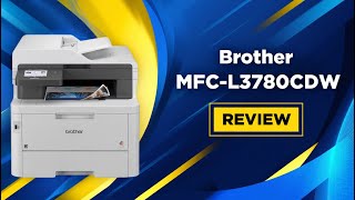 ✅Brother MFC-L3780CDW Review: The Best All-in-One Color Laser for Home & Office?