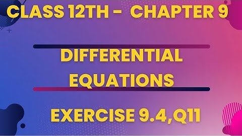 Ex 9.4 Q11 | Chapter 9 | Differential Equations | Class 12th Math |