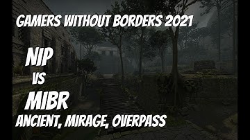 NIP vs MIBR Recap /  at Gamers Without Borders 2021