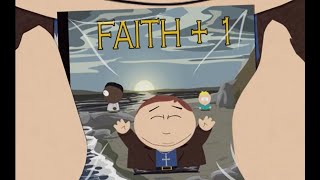 South Park - Faith +1 (Part 1/3)