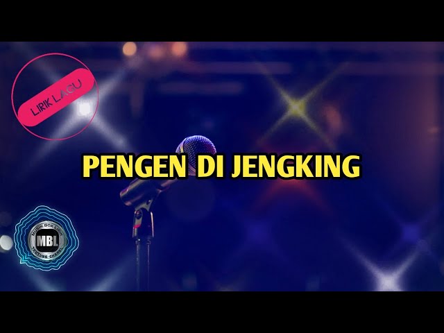 PENGEN DI JENGKING COVER JUJUN SIMILIKITY (Lirik Lagu) class=