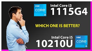 INTEL Core i3 1115G4 vs INTEL Core i5 10210U Technical Comparison