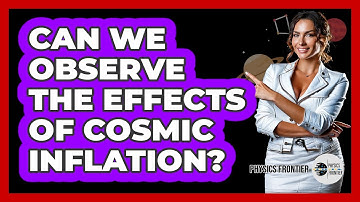 Can We Observe the Effects of Cosmic Inflation?