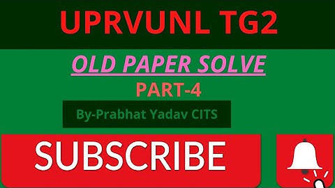 UPRVUNL TG2|| OLD PAPER SOLVE||PART-4 #prabhatyadavcits9336733838@KAUTILYATECHNICALCLASSES