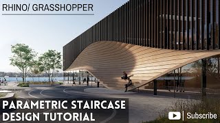 Grasshopper: Creating a Parametric Staircase Design