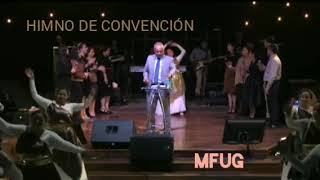 Video thumbnail of "HIMNO DE CONVENCIÓN IAFCJ. TIJUANA MFUG"