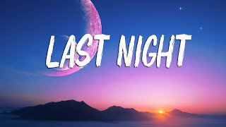 Morgan Wallen - Last Night Lyrics