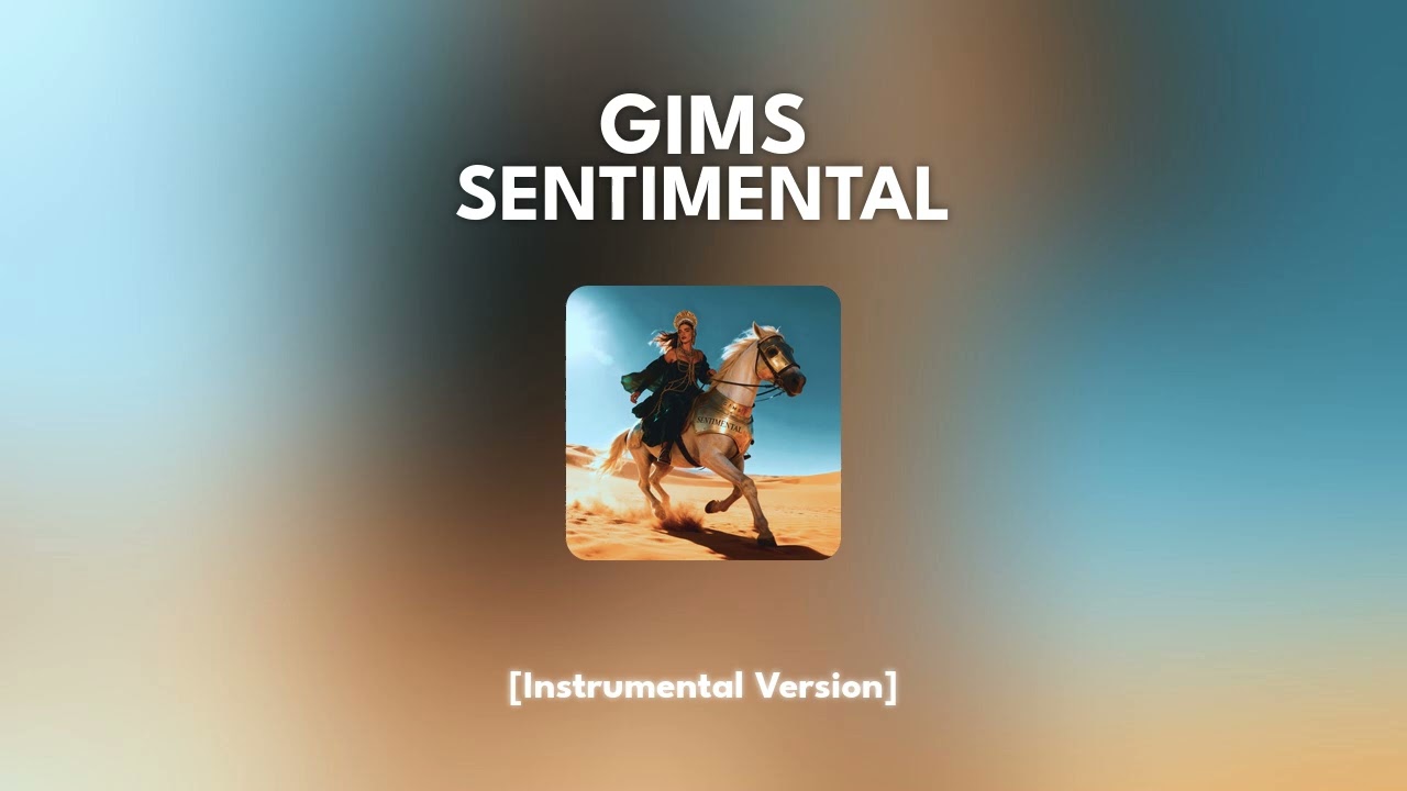 GIMS - SENTIMENTAL [Instrumental]