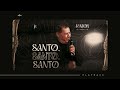 Junior - Santo, Santo, Santo | Playback