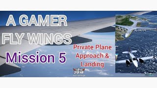 Fly Wings 2018 Gameplay #Mission5 Approach & Landing#CompleteMission screenshot 3