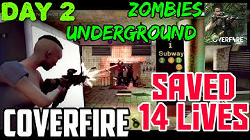 Cover Fire - Saved 14 Lives Zombies Underground Day 2 [Gameplay Walkthrough] (Android, iOS)