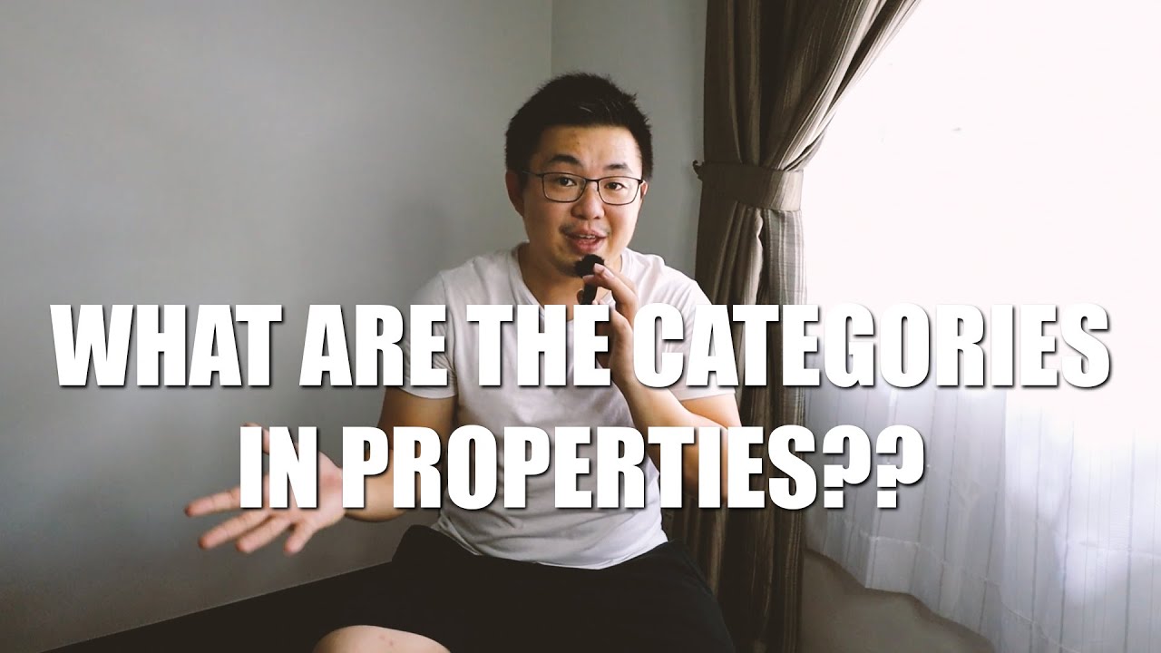 Video thumbnail: WHAT ARE THE CATEGORIES OF PROPERTIES?! | LECTURE 001