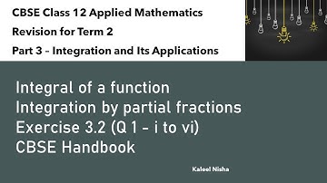 Integrals |Part 3|Ex 3.2 Q1(i-vi)| CBSE Handbook |Class 12 Applied Maths in English
