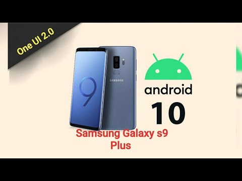 Samsung One UI 2.0, Android 10. Официальное обновление на Samsung Galaxy s9 Plus