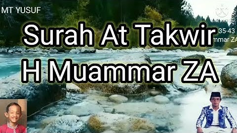 Surah At Takwir H Muammar ZA , H Chumaidi H