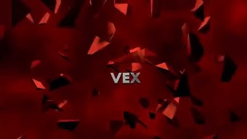Vex