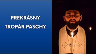 ARCHIMANDRITA JAROSLAV LAJČIAK A ZBOR KŇAZOV: TROPÁR PASCHY