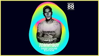 Tommyboy Housematic #87 DEEP HOUSE EDITION (2020-03-14)