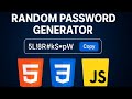 Random Password Generator Using HTML, CSS & JavaScript | Web Development Mini Project.