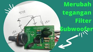 Cara merubah tegangan filter subwoofer tanpa ct