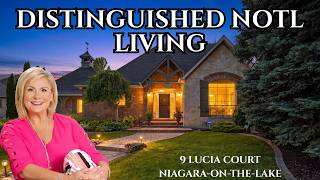 9 Lucia Court | A Distinguished Niagara-On-The-Lake Residence