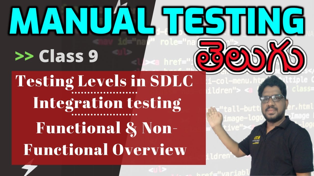 Testing levels in SDLC , Integration Testing, Overview Functional & non ...