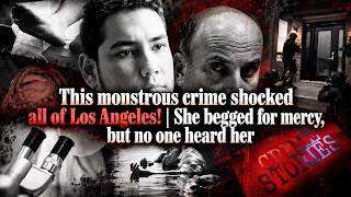 This monstrous crime shocked all of Los Angeles! | She begged for mercy, but no one heard her