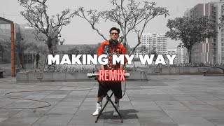 Making My Way - Sơn Tùng MTP x Huy Lee Remix| Slaphouse cực nẩy, nhạc hot TikTok