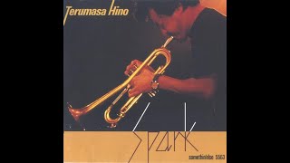 日野皓正 Terumasa Hino - Spark (Full Album)