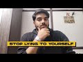 10 Lies You're Telling Yourself Every Day.